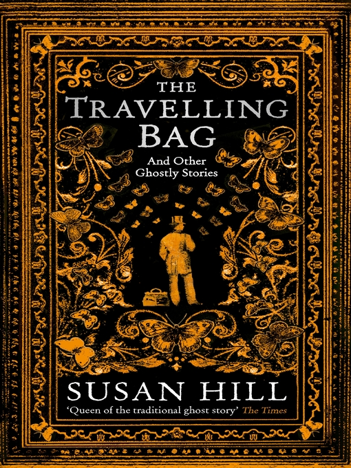 Title details for The Travelling Bag by Susan Hill - Available